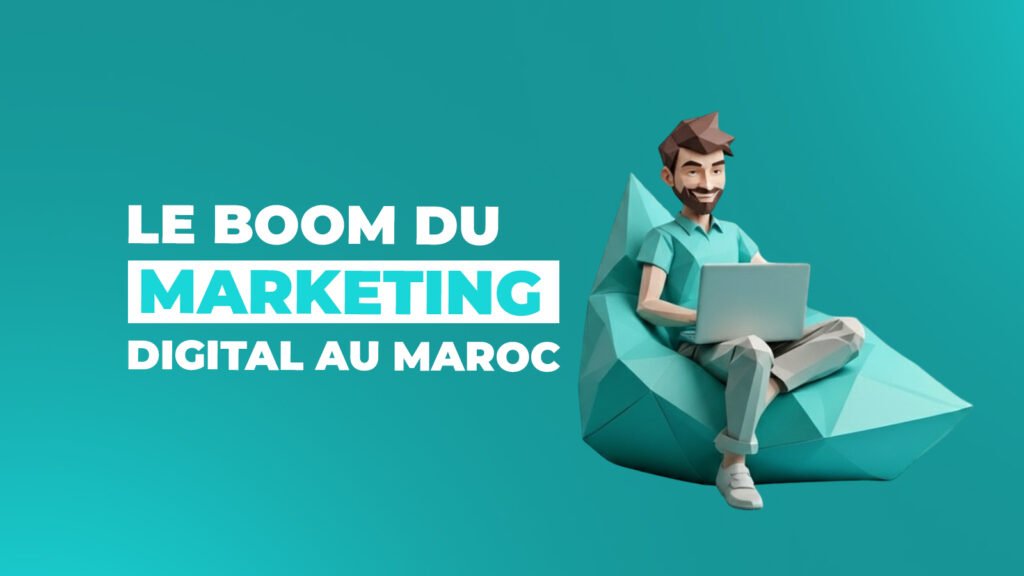 Le boom du marketing digital au Maroc