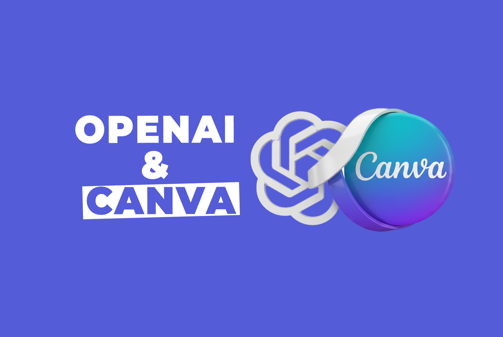 OpenAI & Canva